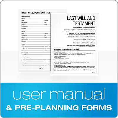 Insurance/Pension Data

LAST WILL AND TESTAMENT

Will Form Download Instructions

user manual & PRE-PLANNING FORMS