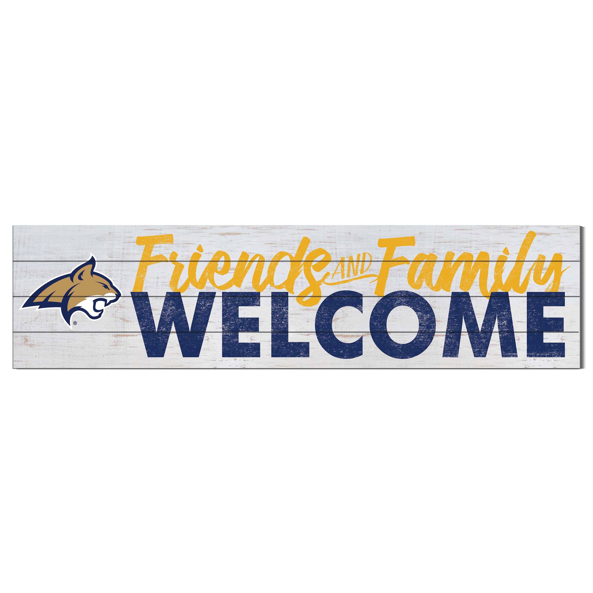 White Montana State Bobcats 10'' x 40'' Friends & Family Welcome Sign