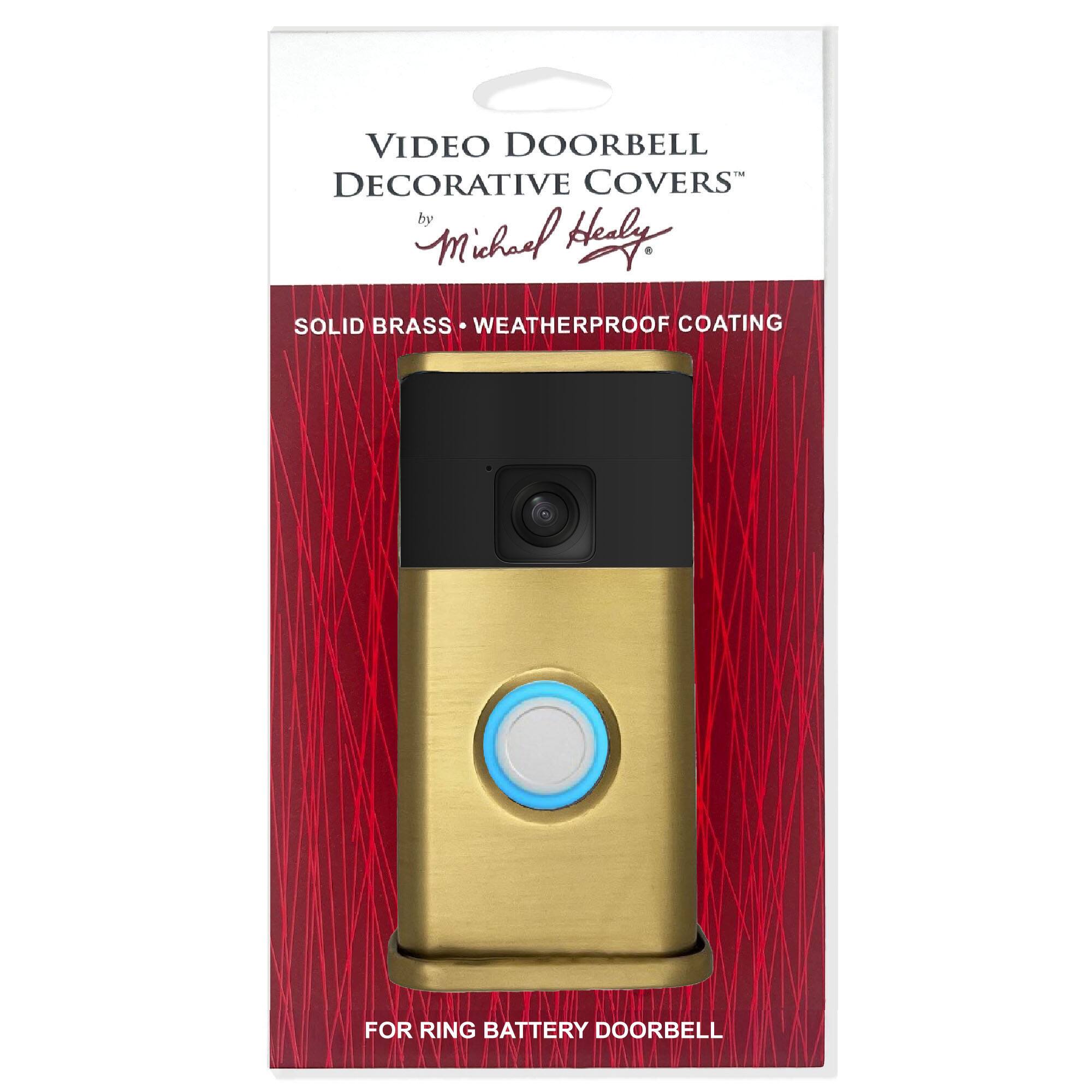 VIDEO DOORBELL DECORATIVE COVERS by Michael Herly
SOLID BRASS WEATHERPROOF COATING FOR RING BATTERY DOORBELL