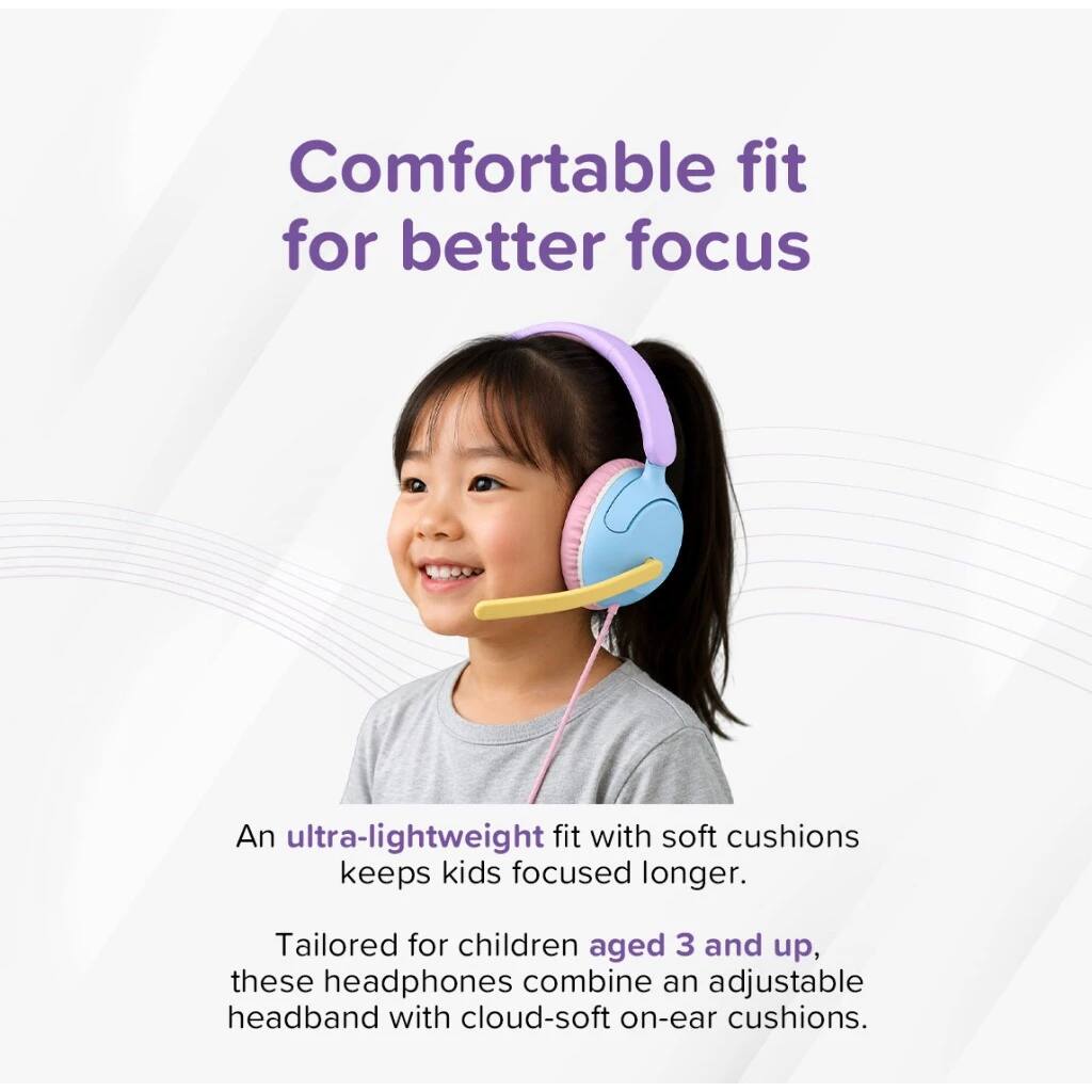 Comfortable fit for better focus

An ultra-lightweight fit with soft cushions keeps kids focused longer.

Tailored for children aged 3 and up, these headphones combine an adjustable headband with cloud-soft on-ear cushions.