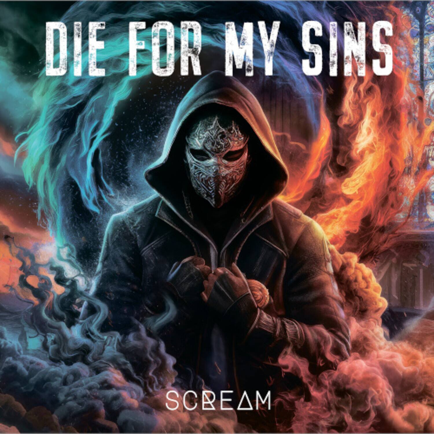 DIE FOR MY SINS  
SCREAM