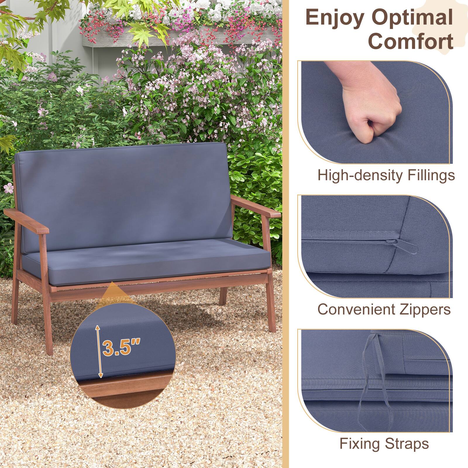 Enjoy Optimal Comfort
High-density Fillings
Convenient Zippers
Fixing Straps
3.5"