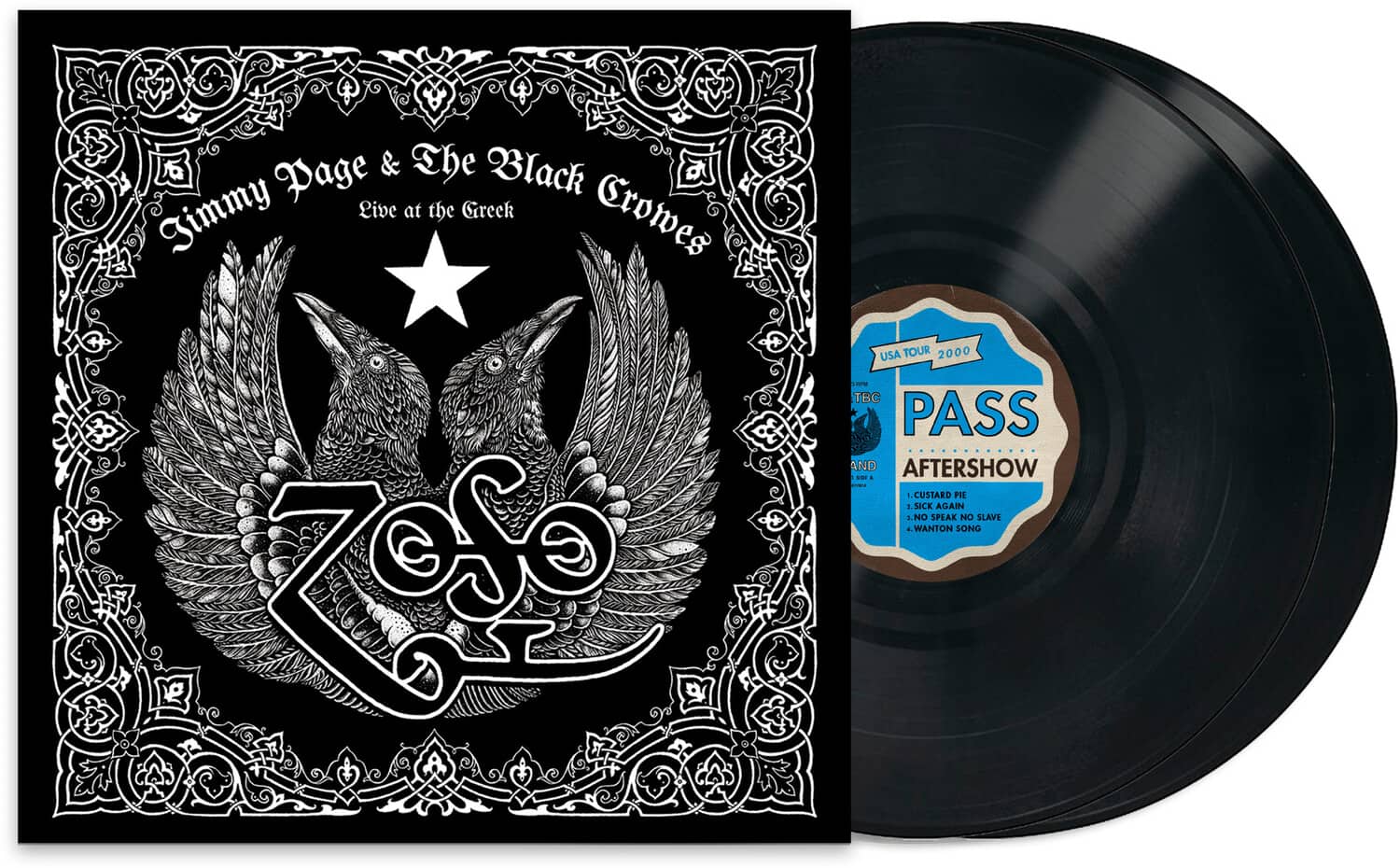 **Front Cover:**

- Jimmy Page & The Black Crowes
- Live at the Greek
- USA TOUR 2000
- TBC PASS AND AFTERSHOW
- La . F CUSTARD PIS 1 MC AGAIN L .NO SPEAK NO SLAVE WANTON SONG

**Vinyl Label:**

- USA TOUR 2000
- PASS
- AFTERSHOW
- 1. Custard Pie
- 2. Sick Again
- 3. No Speak No Slave
- 4. Wanton Song