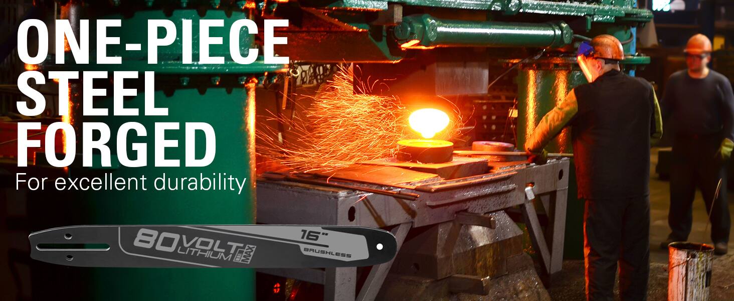 ONE-PIECE STEEL FORGED FOR EXCELLENT DURABILITY 80 LITHIUM VOLT MAX 16 BAUSHLESS D