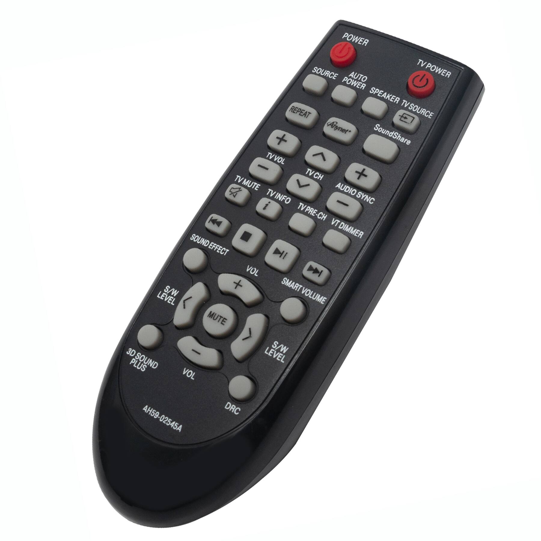POWER  
SOURCE  
AUTO  
TV POWER  
SPEAKER  
TV SOURCE  
REPEAT  
Ahynet  
SoundShare  
TV VOL  
TV CH  
TV INFO  
TV PRE-CH  
VT DIMMER  
AUDIO SYNC  
SMART VOLUME  
SOUND EFFECT  
VOL  
MUTE  
S/W LEVEL  
3D SOUND PLUS  
VOL  
DRC  
AH59-02545A