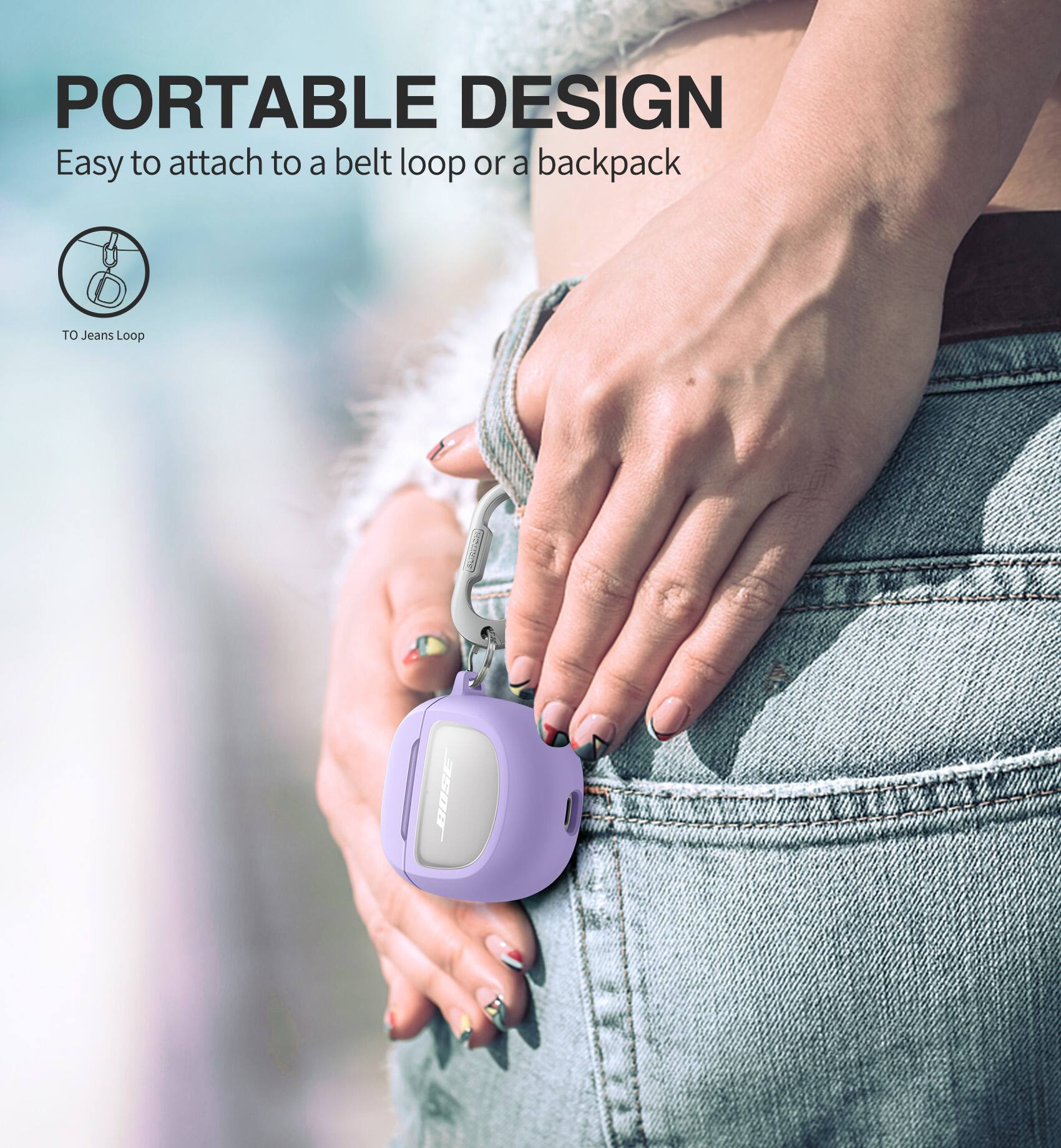 PORTABLE DESIGN  
Easy to attach to a belt loop or a backpack  
TO Jeans Loop