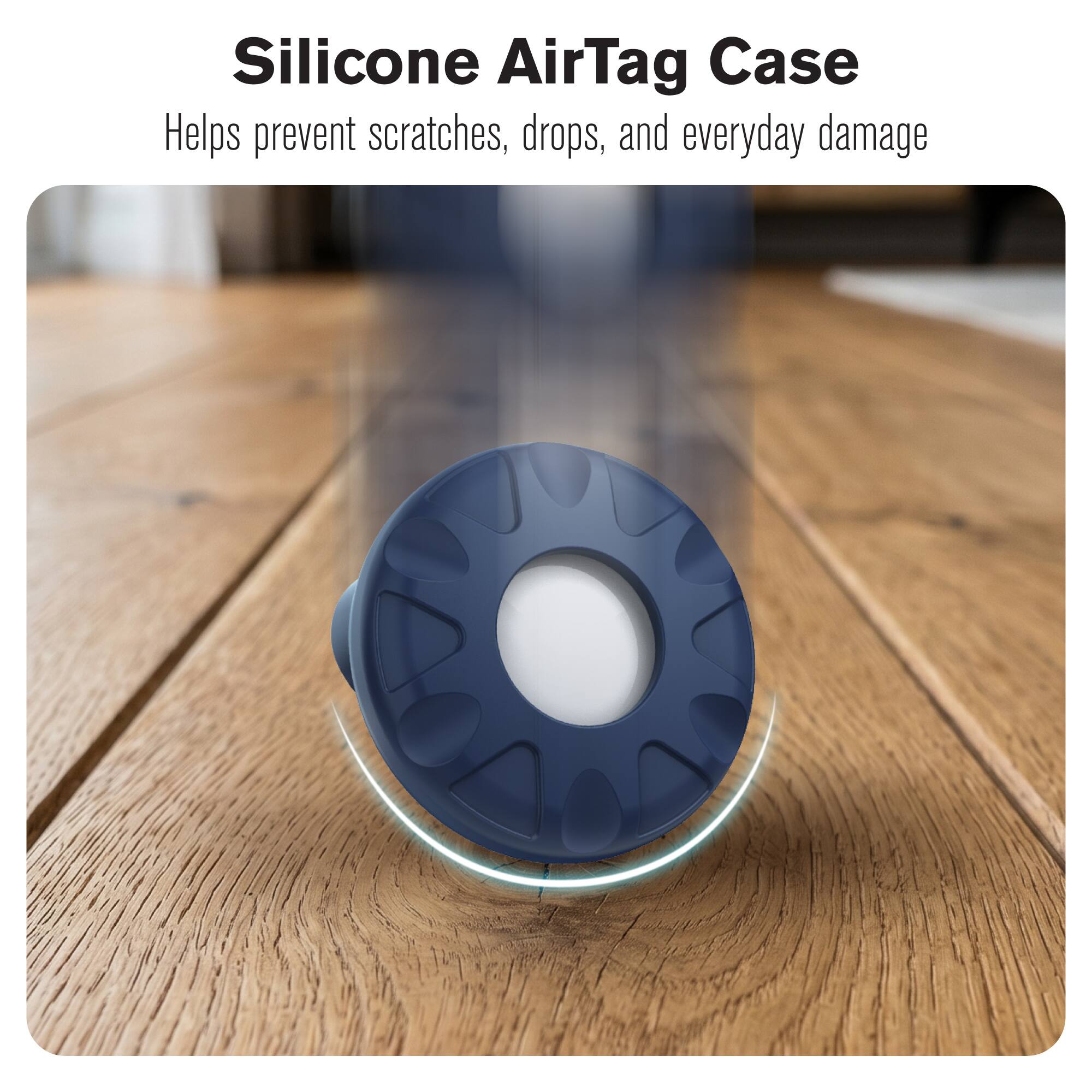 Silicone AirTag Case  
Helps prevent scratches, drops, and everyday damage