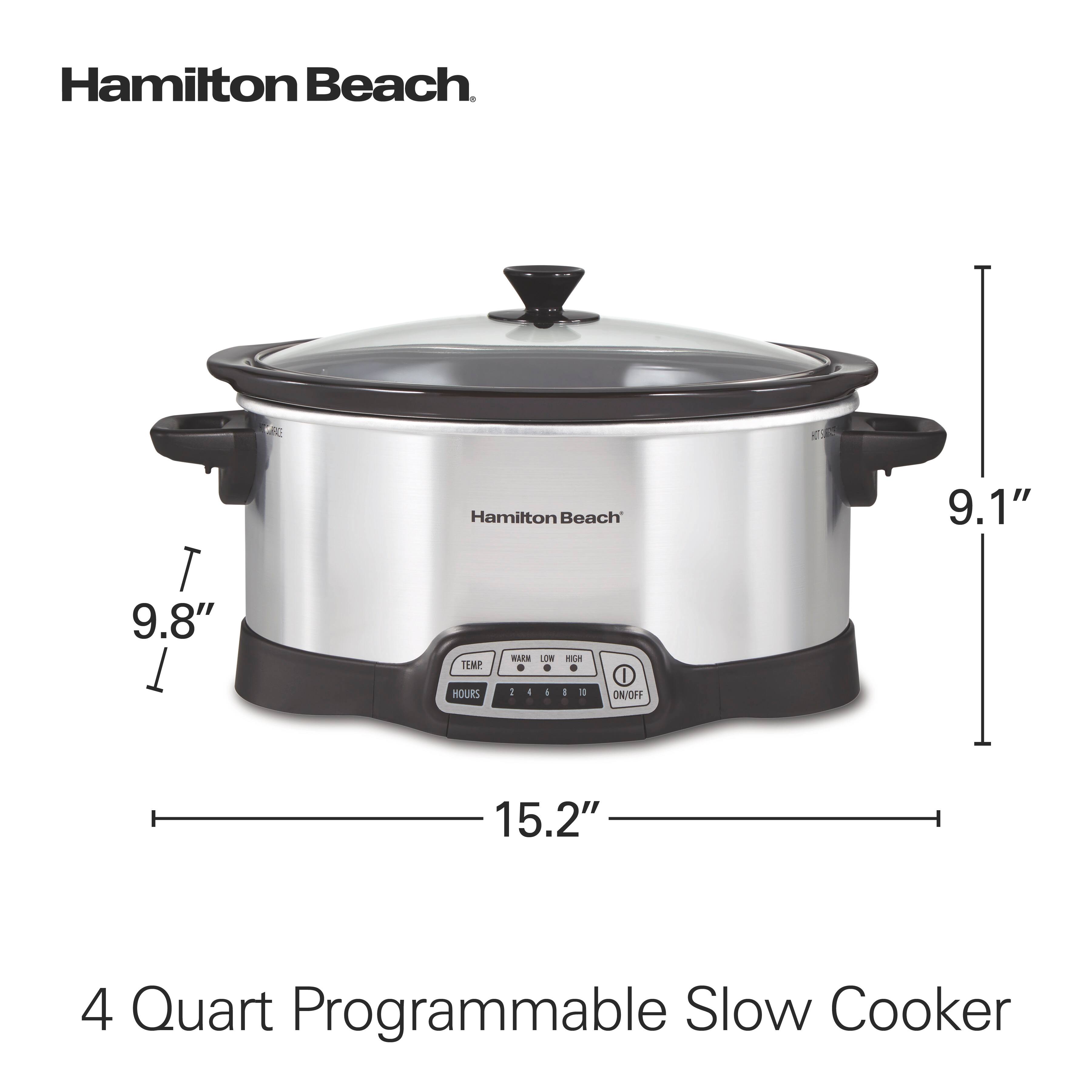Hamilton Beach

4 Quart Programmable Slow Cooker

Dimensions:
- Height: 9.8"
- Width: 15.2"
- Depth: 9.1"

Features:
- Temperature Control
- Warm/Low/High Settings
- Timer (2-10 Hours)
- On/Off Switch
