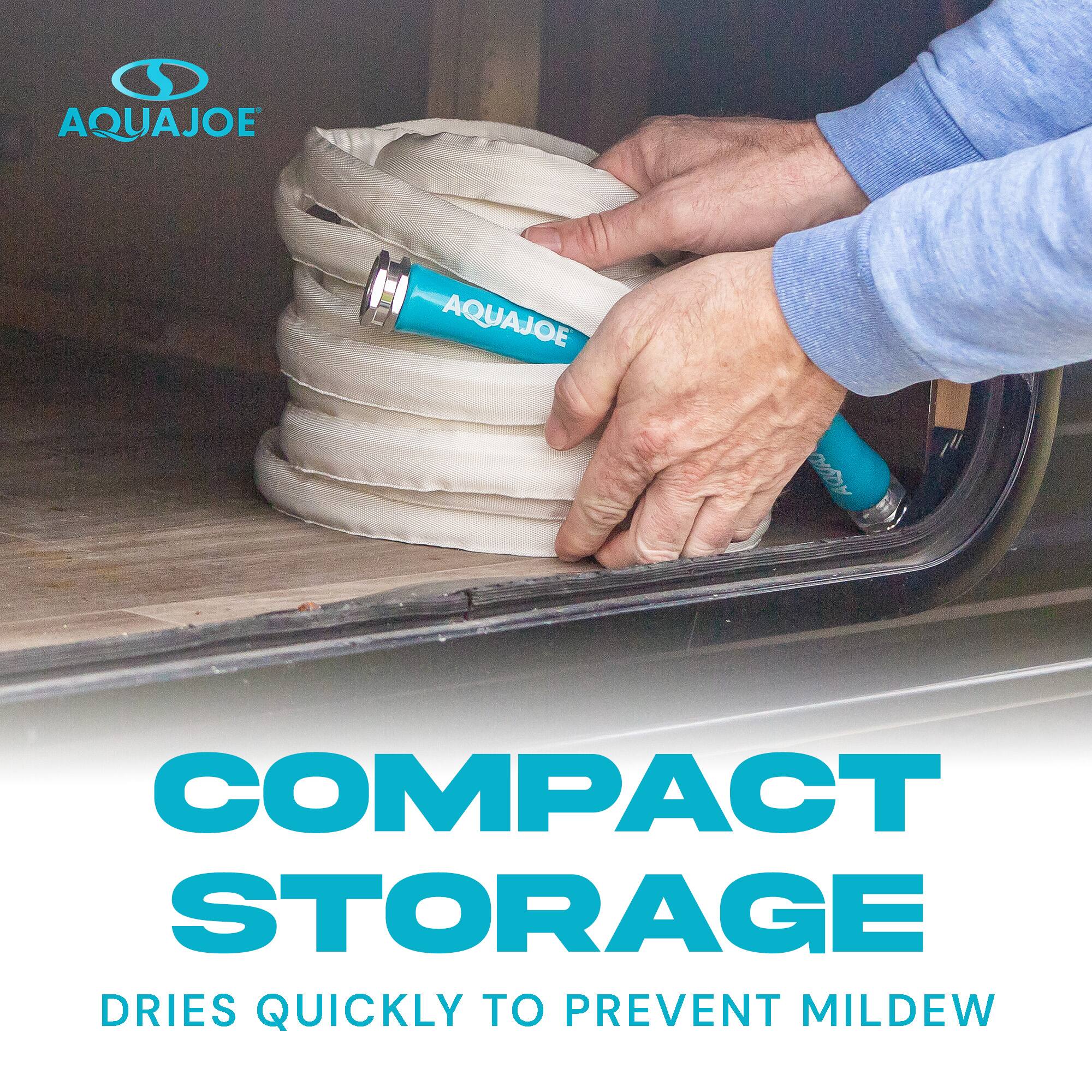 AQUAJOE  
COMPACT STORAGE DRIES QUICKLY TO PREVENT MILDEW