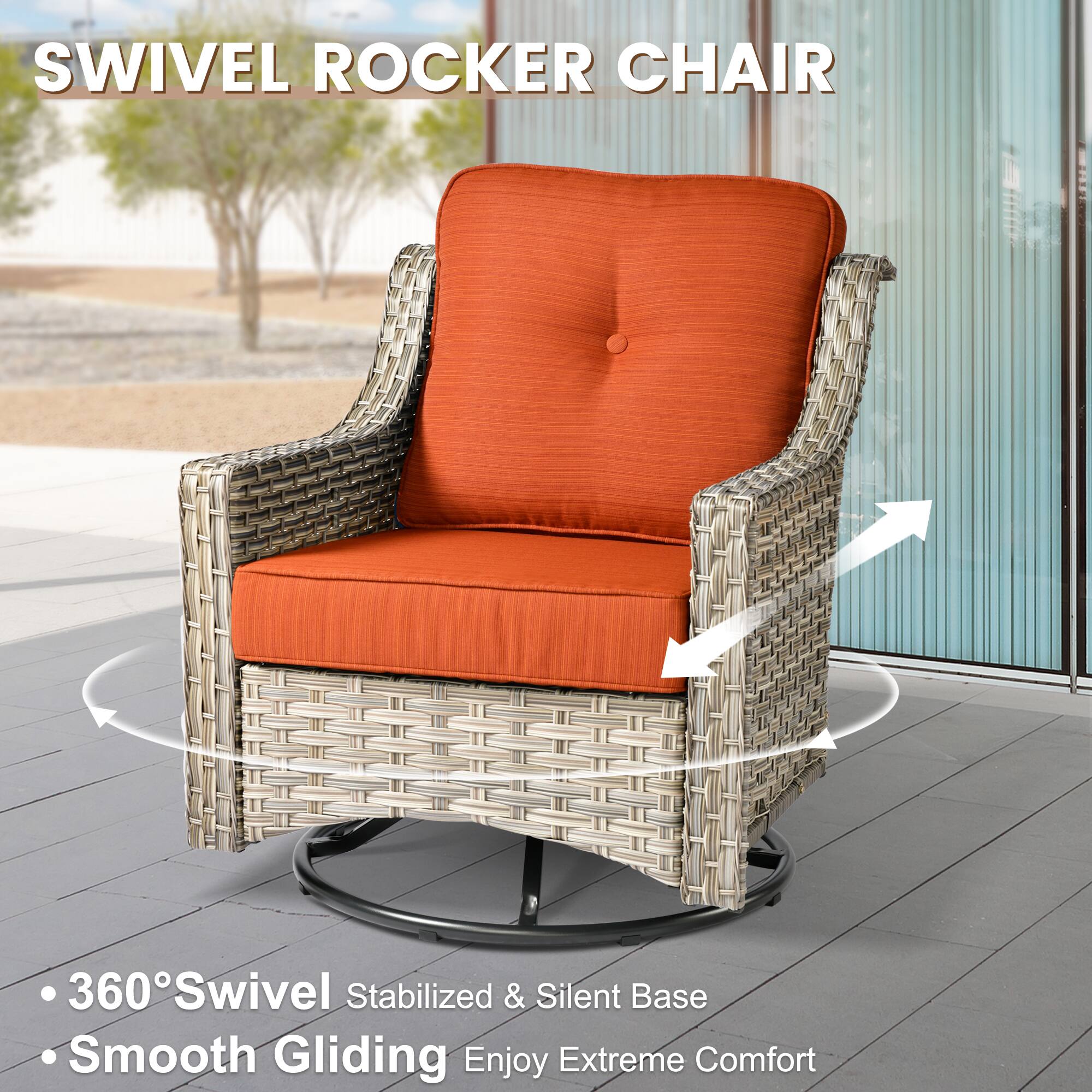 SWIVEL ROCKER CHAIR

- 360° Swivel
- Stabilized & Silent Base
- Smooth Gliding
- Enjoy Extreme Comfort