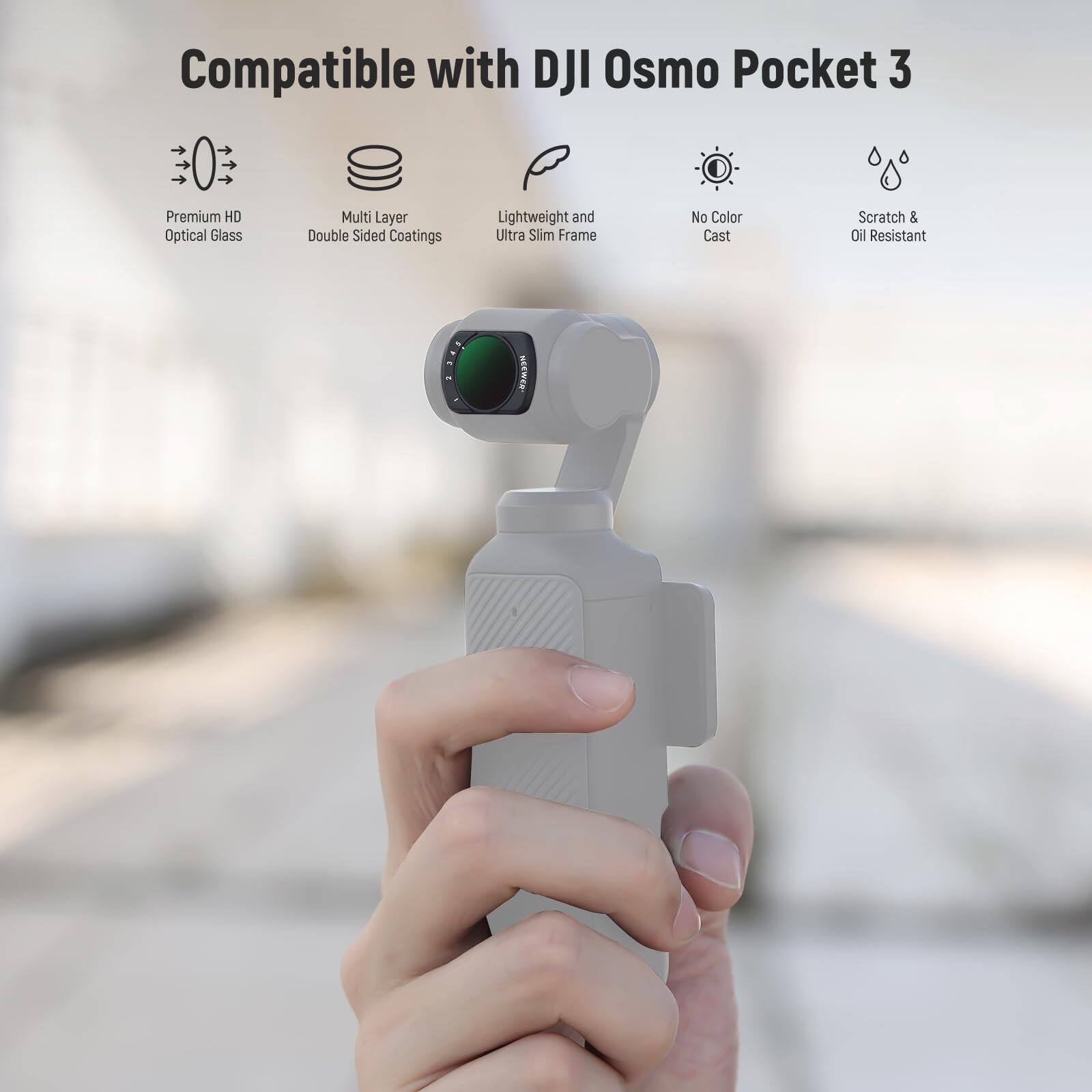 Compatible with DJI Osmo Pocket 3

- Premium HD Optical Glass
- Multi Layer Double Sided Coatings
- Lightweight and Ultra Slim Frame
- No Color Cast
- Scratch & Oil Resistant