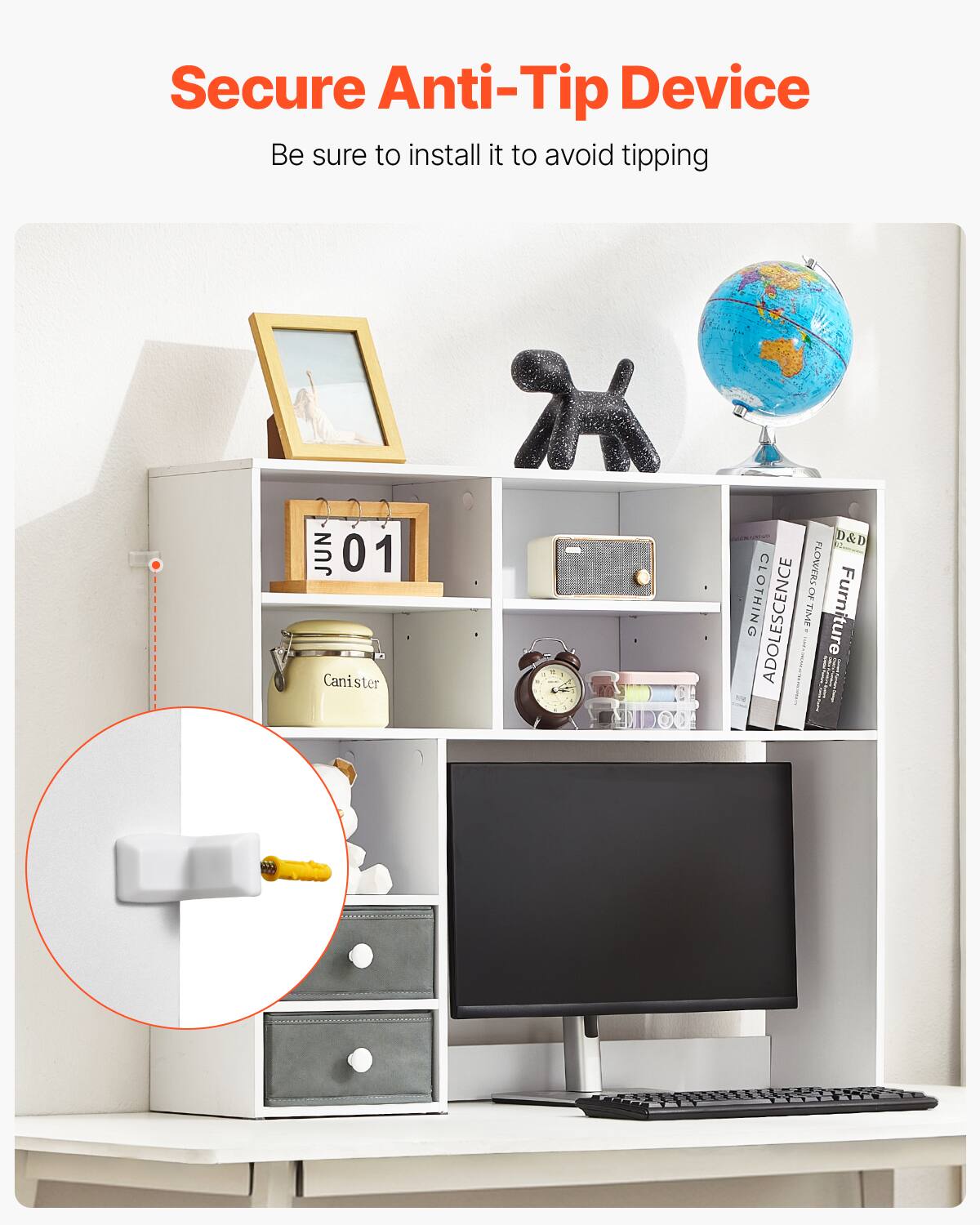 Secure Anti-Tip Device  
Be sure to install it to avoid tipping  

JUN 01  
Canister  
D&D FLOWERS  
CLOTHING OF ADOLESCENCE  
Furniture