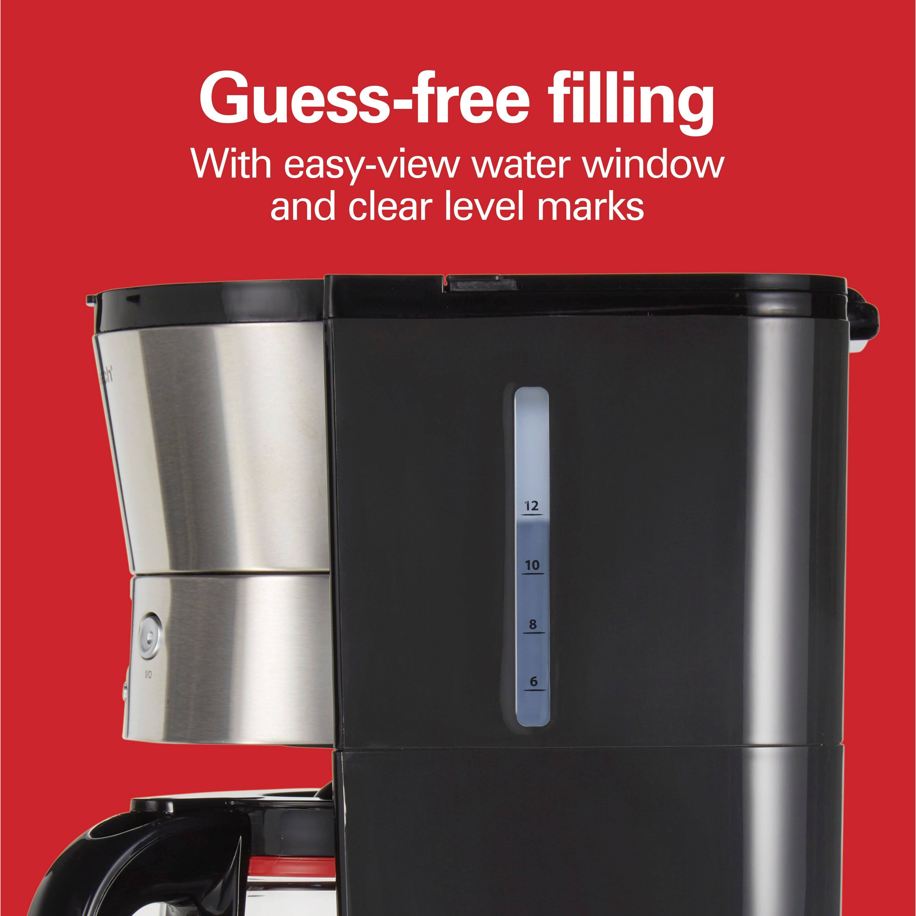 Guess-free filling  
With easy-view water window and clear level marks  
12  
10  
8  
6