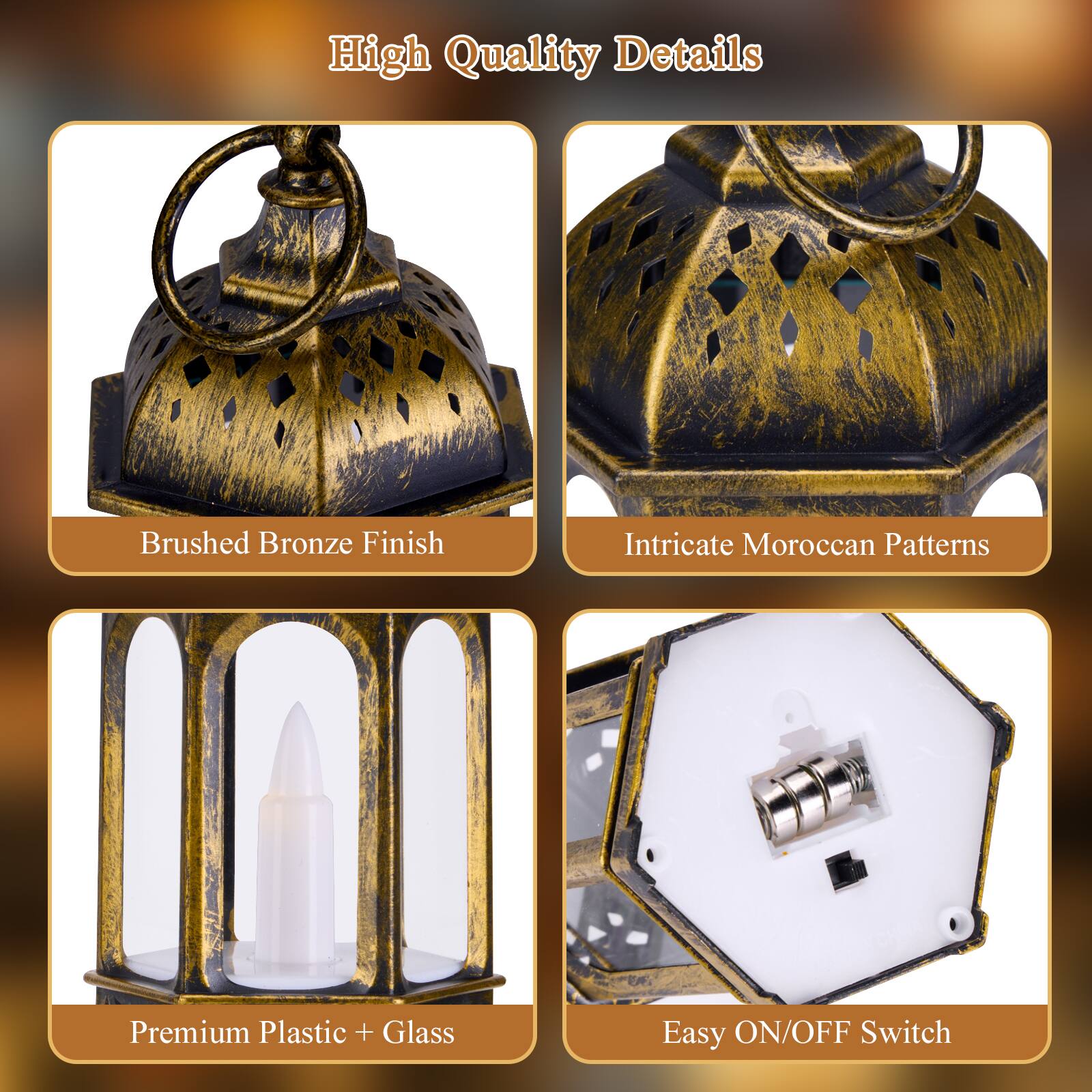 High Quality Details

- Brushed Bronze Finish
- Intricate Moroccan Patterns
- Premium Plastic + Glass
- Easy ON/OFF Switch