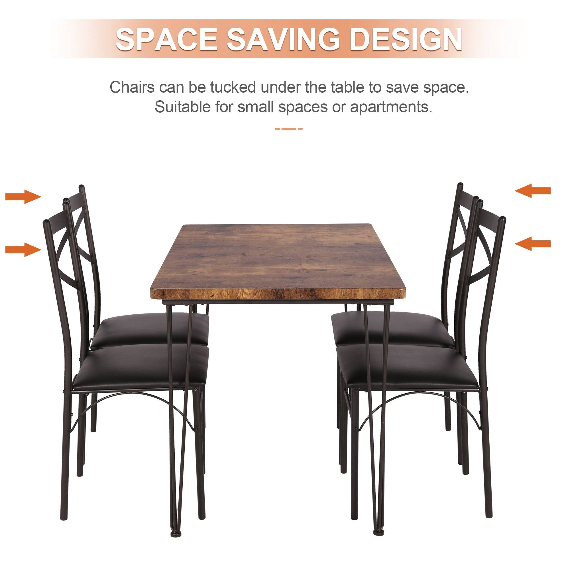 SPACE SAVING DESIGN

Chairs can be tucked under the table to save space. Suitable for small spaces or apartments.