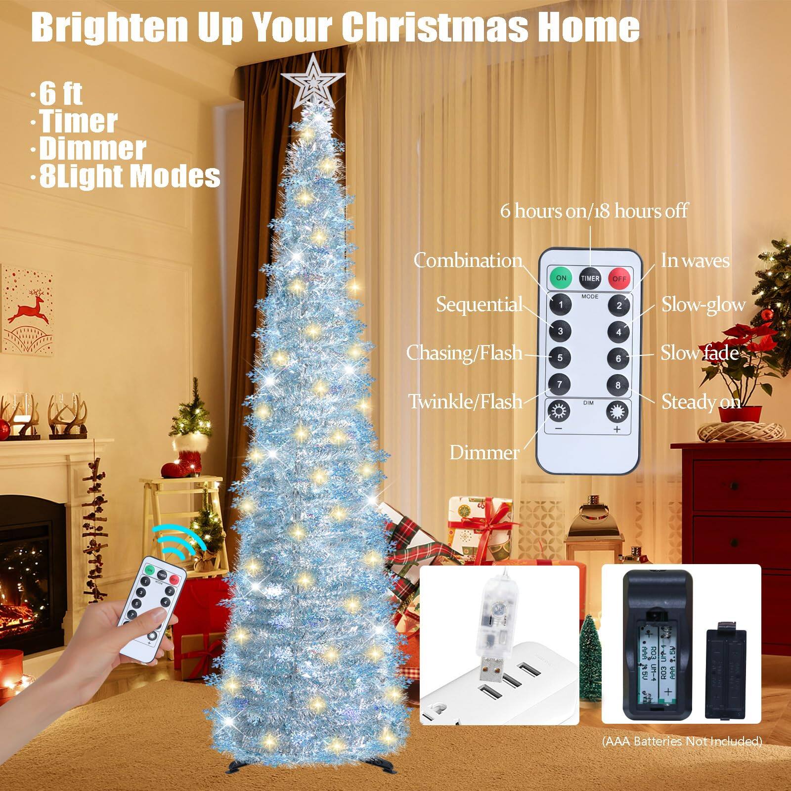 Brighten Up Your Christmas Home

- 6 ft
- Timer
- Dimmer
- 8 Light Modes

6 hours on/18 hours off

- Combination
- Sequential
- Chasing/Flash
- Twinkle/Flash
- Dimmer
- In waves
- Slow-glow
- Slow fade
- Steady on

(AAA Batteries Not Included)