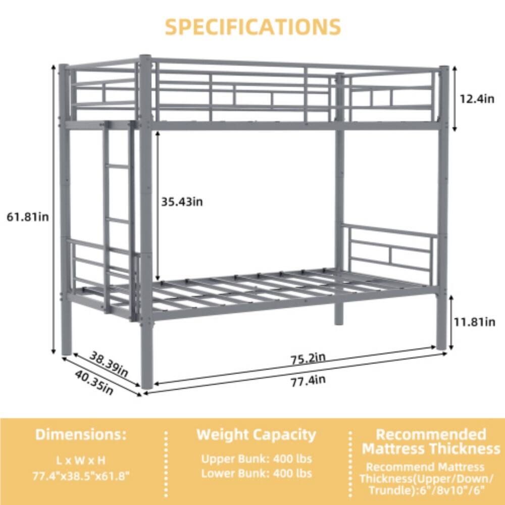 SPECIFICATIONS

Dimensions: L x W x H  
77.4" x 38.5" x 61.8"

Weight Capacity  
Upper Bunk: 400 lbs  
Lower Bunk: 400 lbs

Recommended Mattress Thickness  
Thickness (Upper/Down/Trundle): 6"/8"v10"/6"