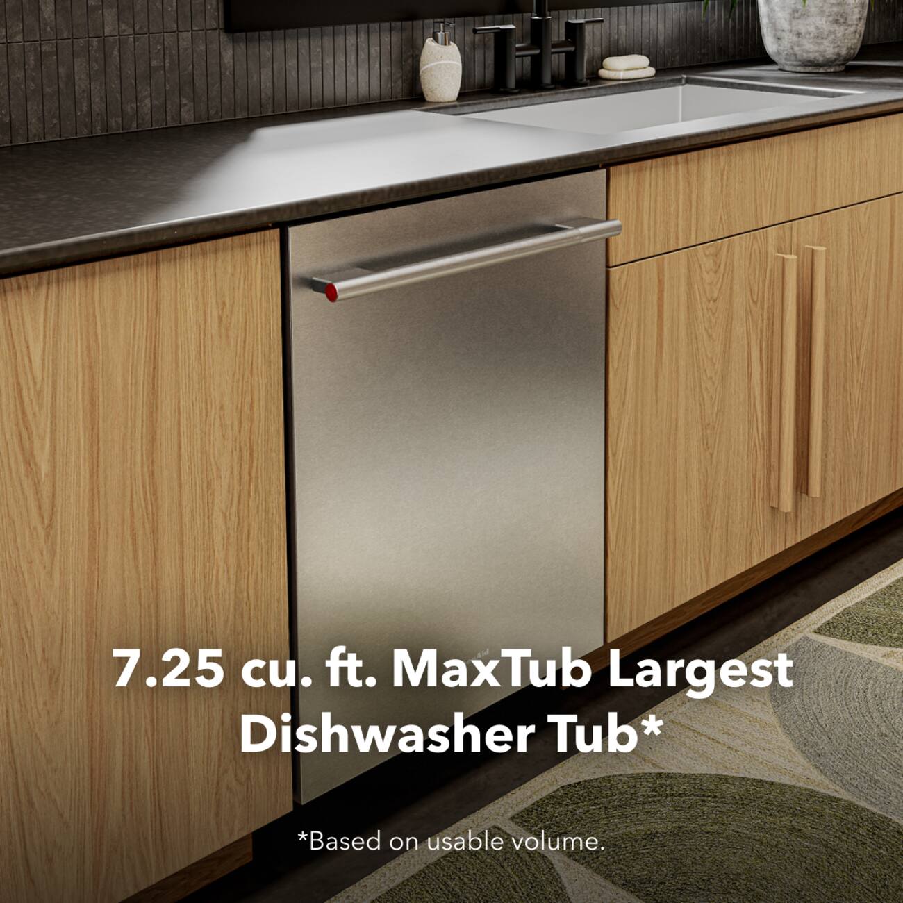 7.25 cu. ft. MaxTub Largest Dishwasher Tub*  
*Based on usable volume.