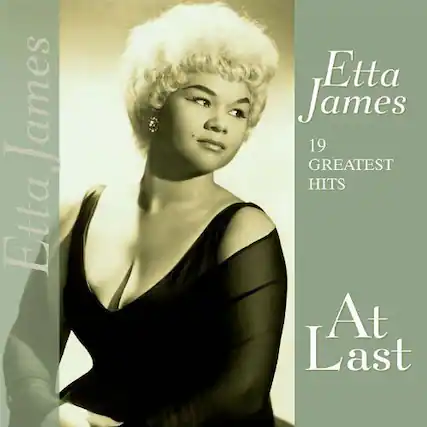 Etta James
19 Greatest Hits
At Last