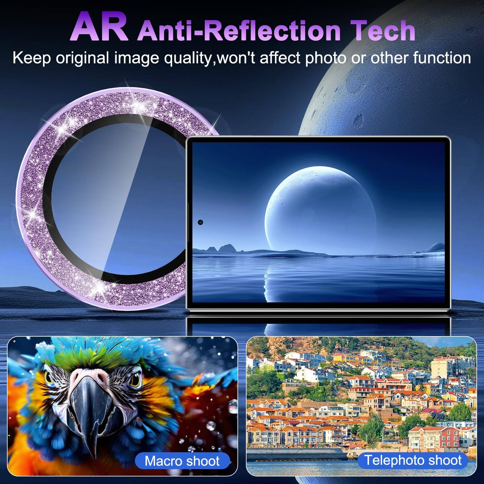 AR Anti-Reflection Tech  
Keep original image quality, won't affect photo or other function  
Macro shoot  
Telephoto shoot