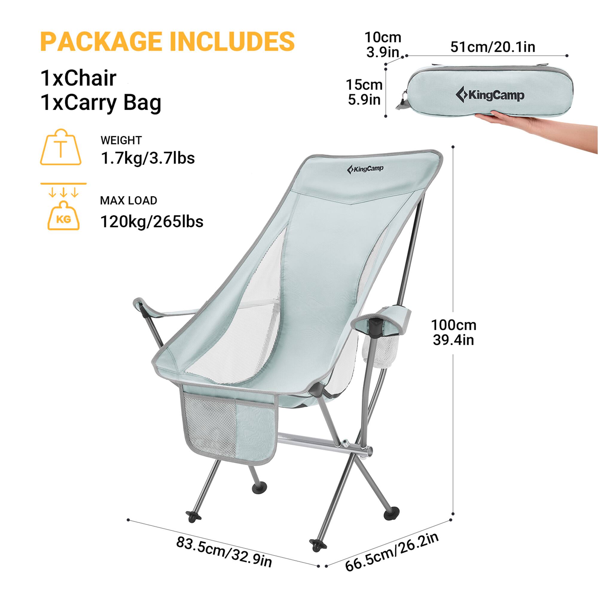 PACKAGE INCLUDES  
1xChair  
1xCarry Bag  

WEIGHT  
1.7kg/3.7lbs  

MAX LOAD  
120kg/265lbs  

10cm 3.9in  
15cm 5.9in  
51cm/20.1in  
100cm 39.4in  
83.5cm/32.9in  
66.5cm/26.2in