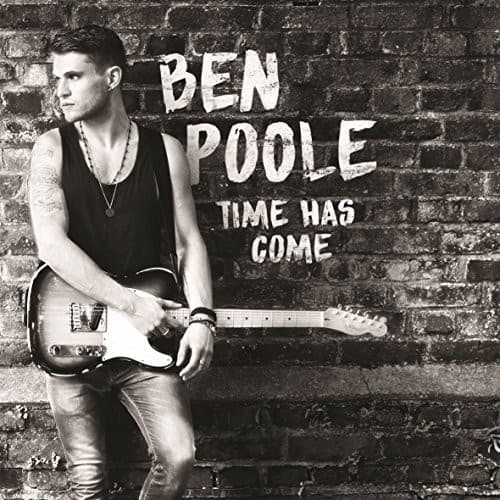 Ben Poole - Time Has Come   - COMPACT DISCS [CD] price history on PriceWatchPro