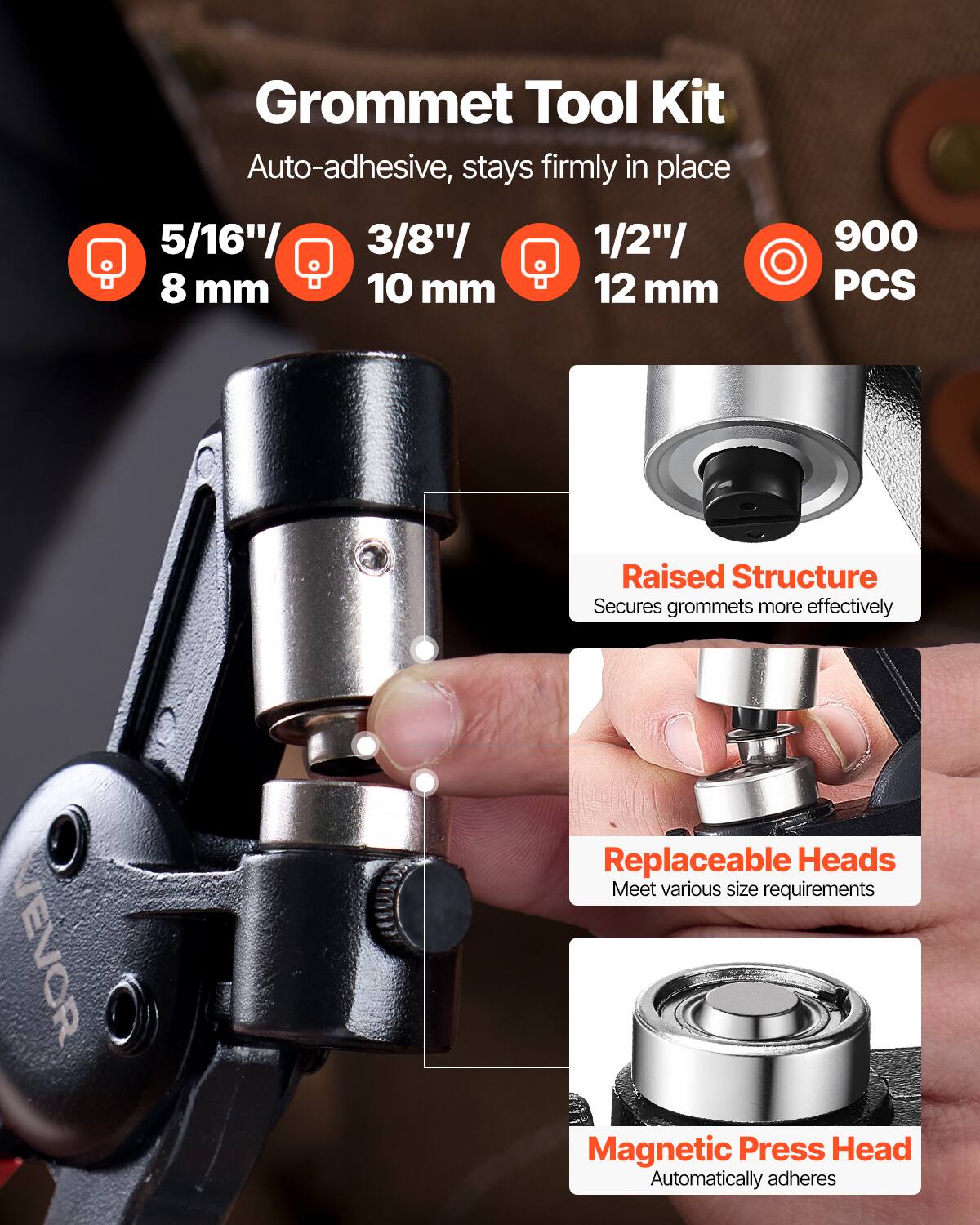 Grommet Tool Kit Auto-adhesive, stays firmly in place 5/16"/ 8 mm 3/8"/ 10 mm 1/2"/ 12 mm 900 PCS

Raised Structure Secures grommets more effectively

Replaceable Heads Meet various size requirements

Magnetic Press Head Automatically adheres