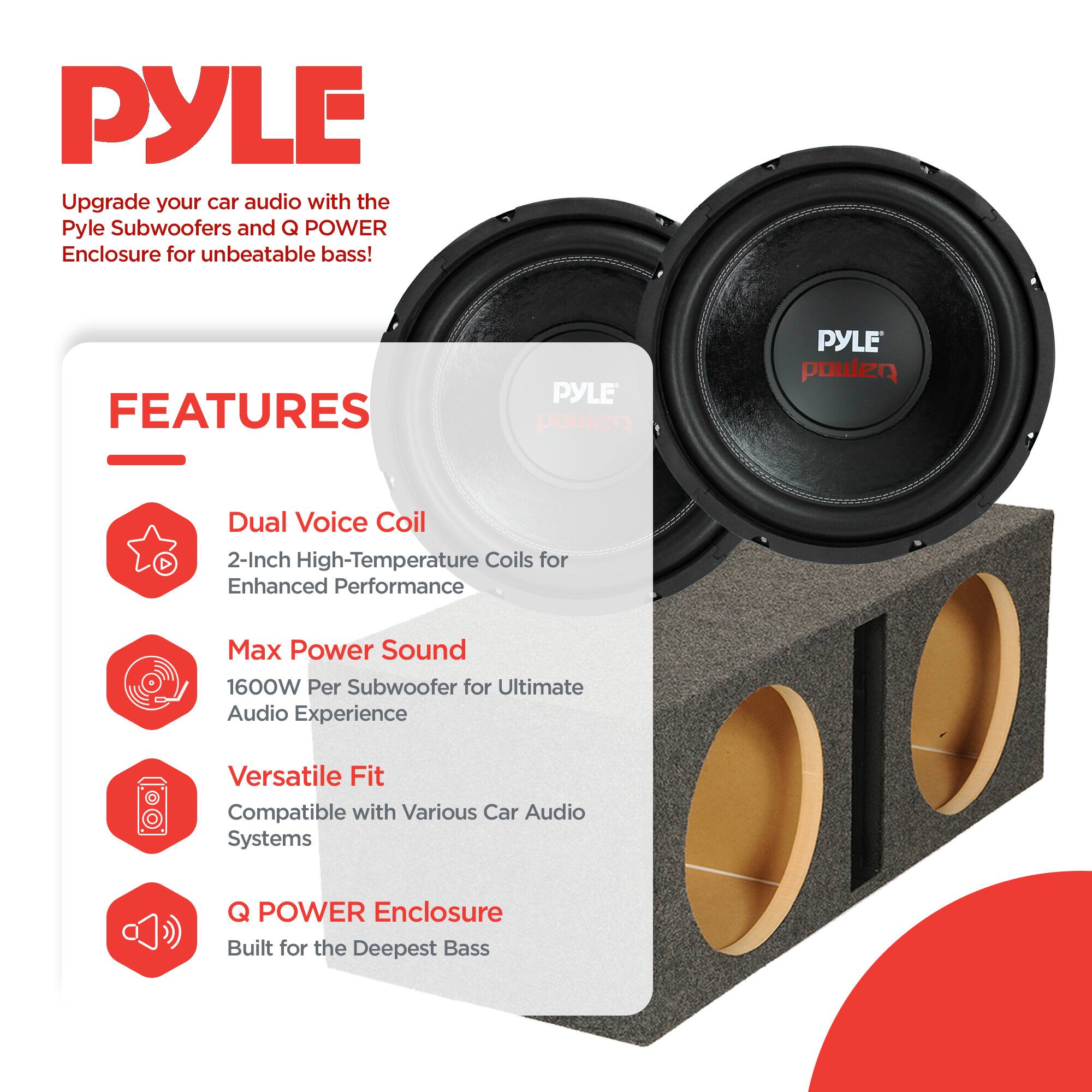 Upgrade your car audio with the Pyle Subwoofers and Q POWER Enclosure for unbeatable bass!

FEATURES
- Dual Voice Coil
- 2-Inch High-Temperature Coils for Enhanced Performance
- Max Power Sound
- 1600W Per Subwoofer for Ultimate Audio Experience
- Versatile Fit
- Compatible with Various Car Audio Systems
- Q POWER Enclosure
- Built for the Deepest Bass