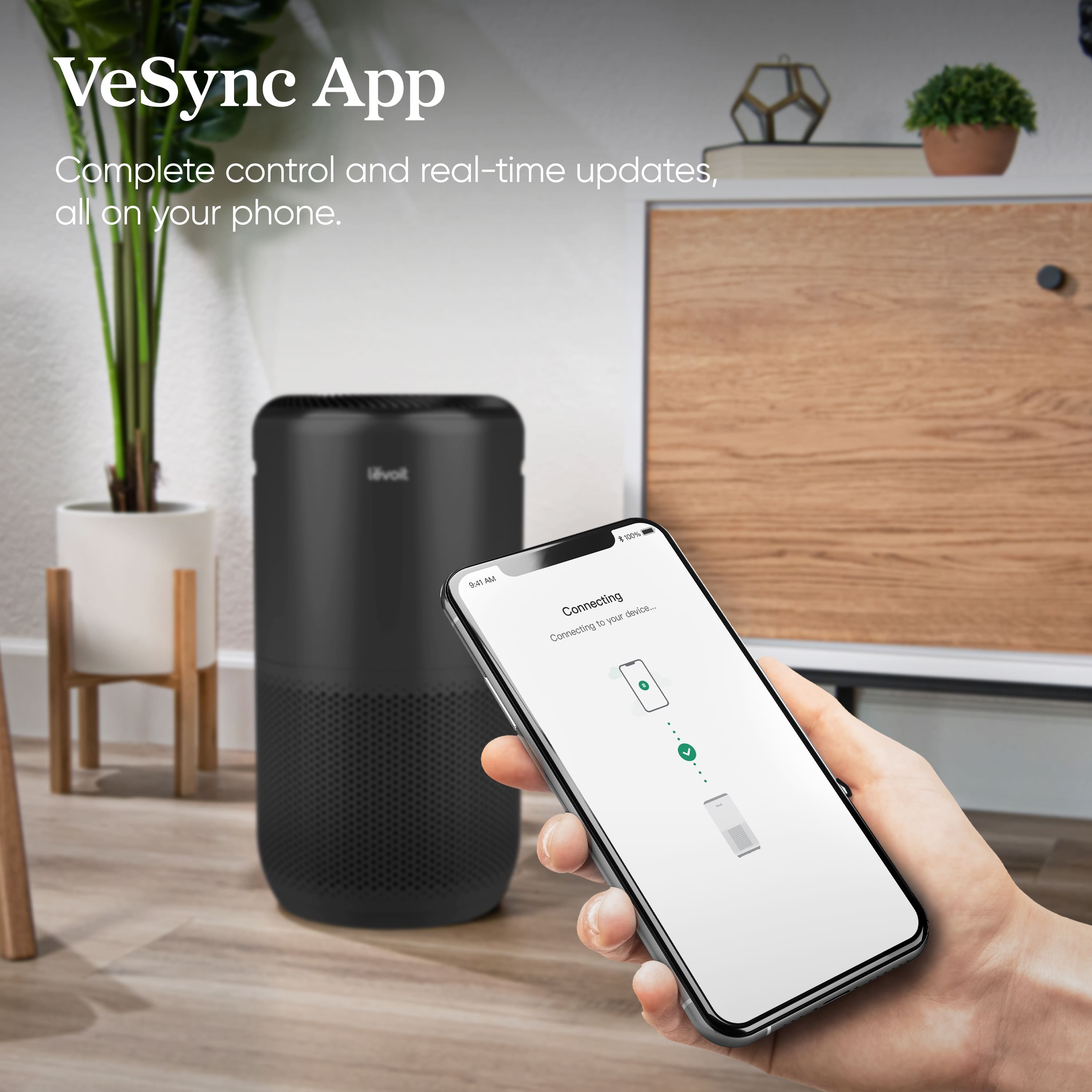 VeSync App: Complete control and real-time updates, all on your phone. Connecting your device...