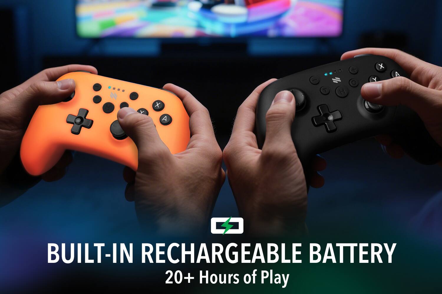 BUILT-IN RECHARGEABLE BATTERY  
20+ Hours of Play