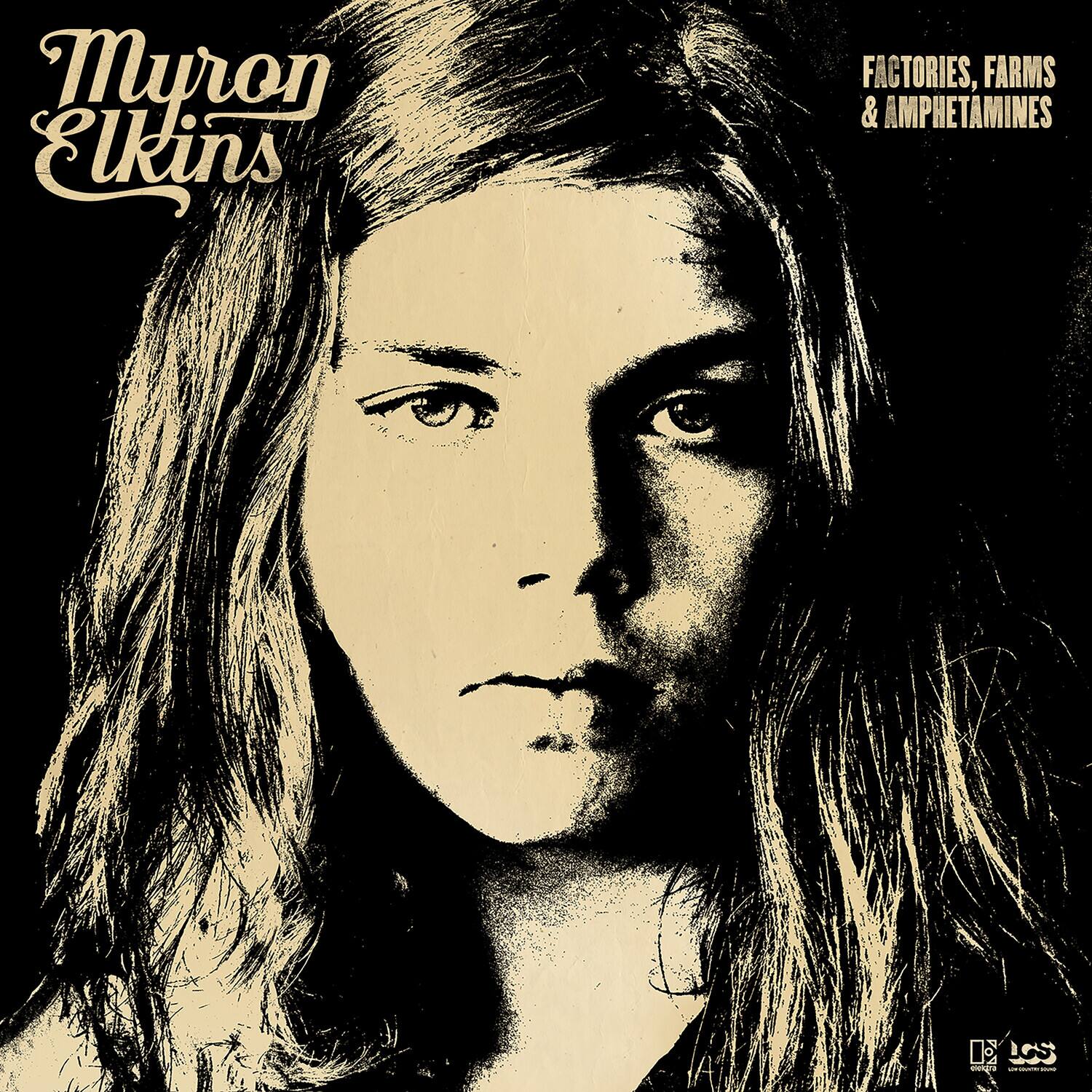 Myron Elkins  
Factories, Farms & Amphetamines  
LCS