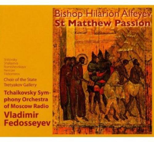 Bishop Hilarion Alfeyev  
St Matthew Passion  

Shilovsky  
Shalaveva  
Romisheuskaya  
Nemzer  
Tikhomirov  
Choir of the State Tretyakov Gallery  

Tchaikovsky Symphony Orchestra of Moscow Radio  
Vladimir Fedoseyev