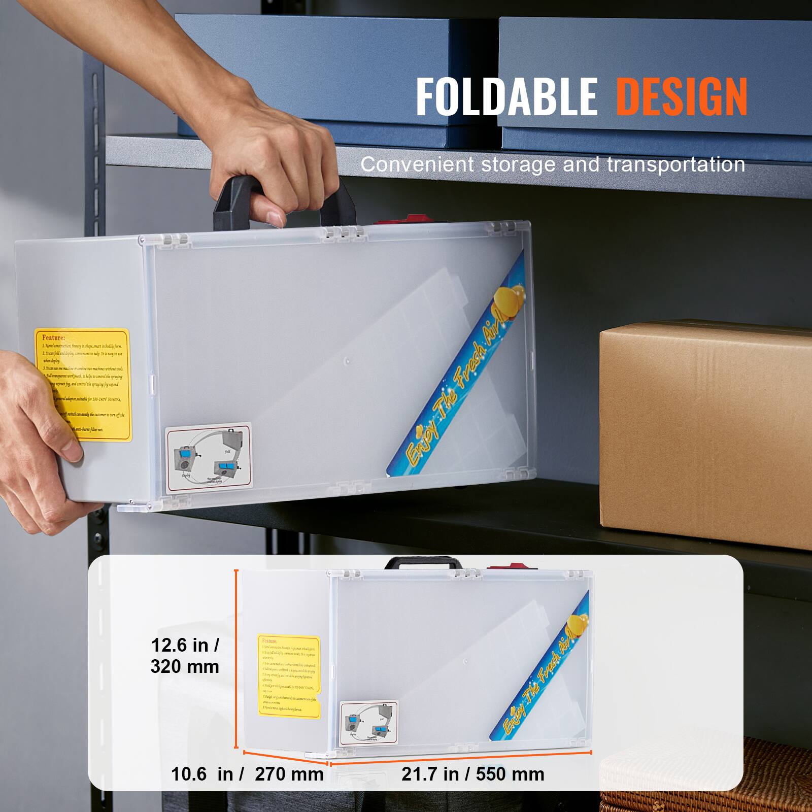 FOLDABLE DESIGN  
Convenient storage and transportation  

12.6 in / 320 mm  
10.6 in / 270 mm  
21.7 in / 550 mm