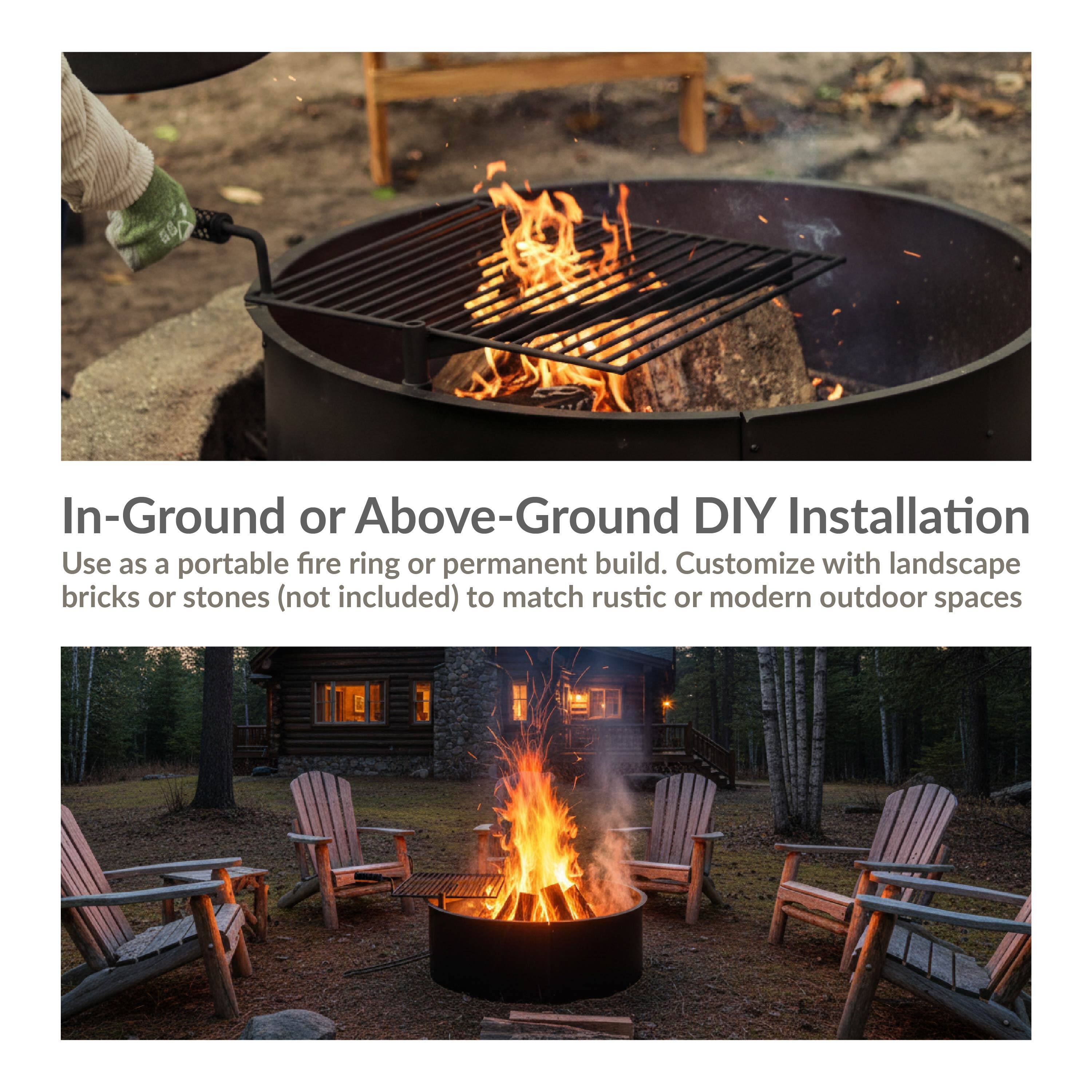 In-Ground or Above-Ground DIY Installation  
Use as a portable fire ring or permanent build. Customize with landscape bricks or stones (not included) to match rustic or modern outdoor spaces