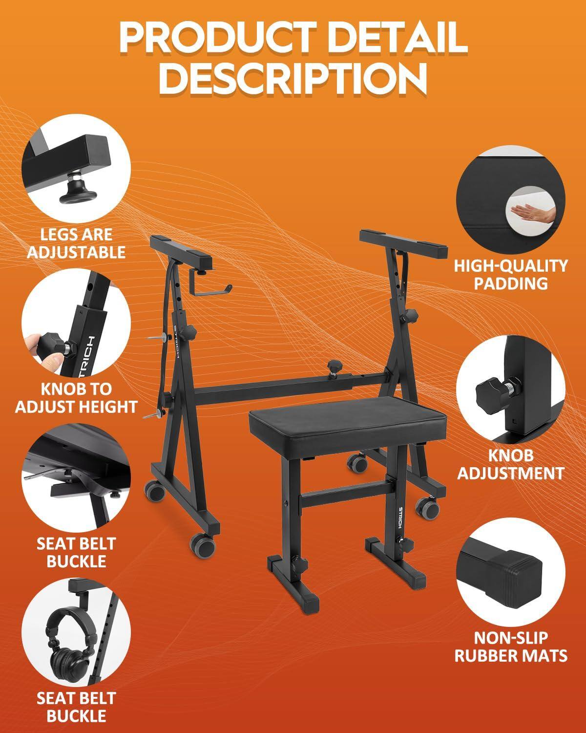 PRODUCT DETAIL DESCRIPTION

- LEGS ARE ADJUSTABLE
- HIGH-QUALITY PADDING
- KNOB TO ADJUST HEIGHT
- KNOB ADJUSTMENT
- SEAT BELT BUCKLE
- NON-SLIP RUBBER MATS