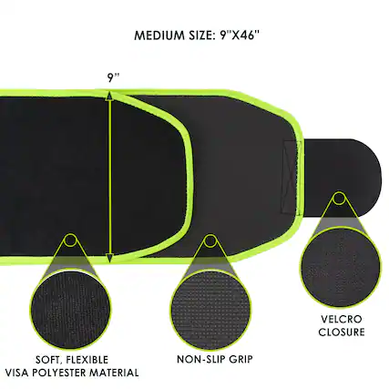 MEDIUM SIZE: 9"X46" VELCRO CLOSURE SOFT, FLEXIBLE VISA POLYESTER MATERIAL NON-SLIP GRIP
