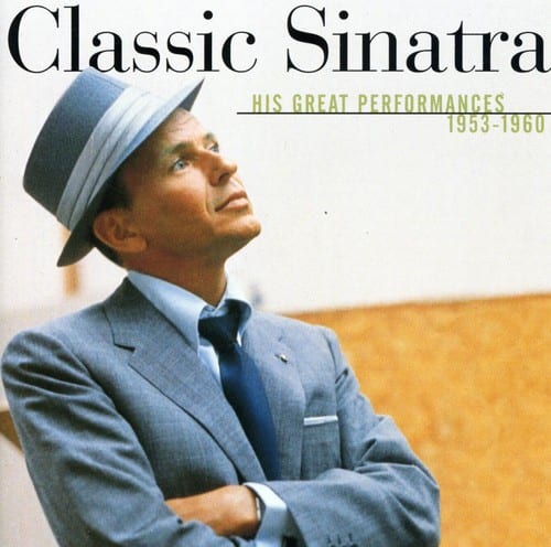 Classic Sinatra  
HIS GREAT PERFORMANCES  
1953-1960