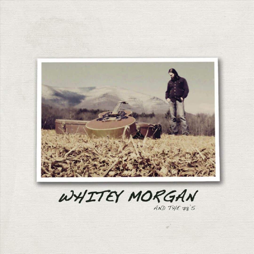 Whitey Morgan & the 78's [LP] [VINYL]