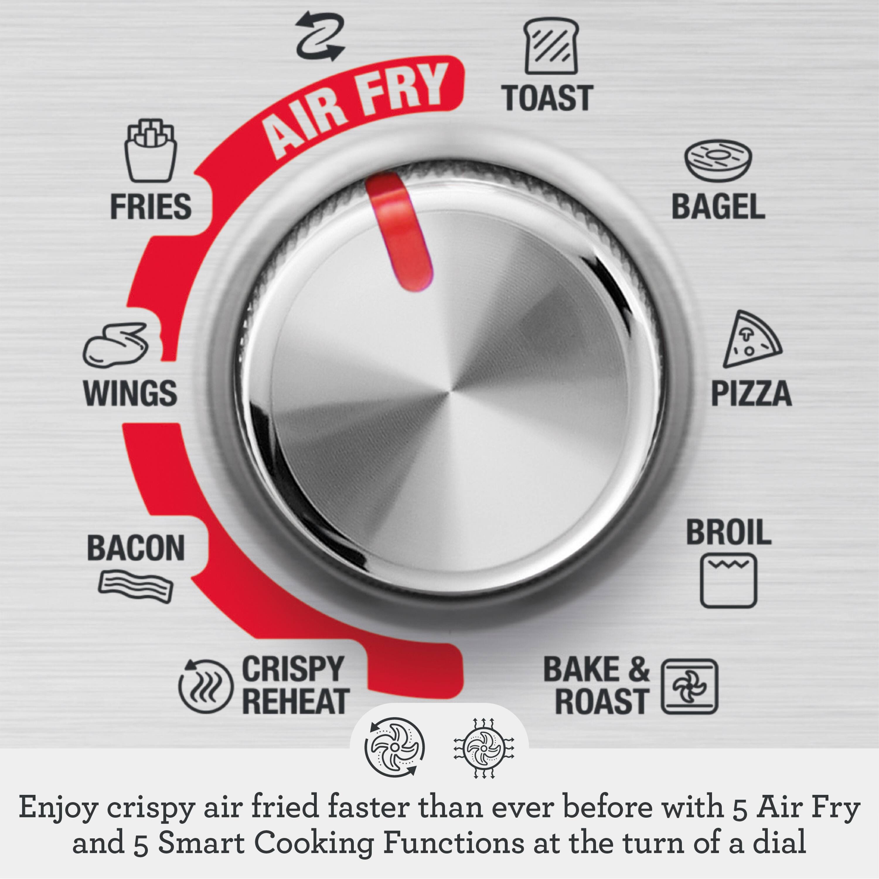 Fries, Wings, Bacon, Toast, Bagel, Pizza, Broil, Crispy Reheat, Bake & Roast

Enjoy crispy air fried faster than ever before with 5 Air Fry and 5 Smart Cooking Functions at the turn of a dial