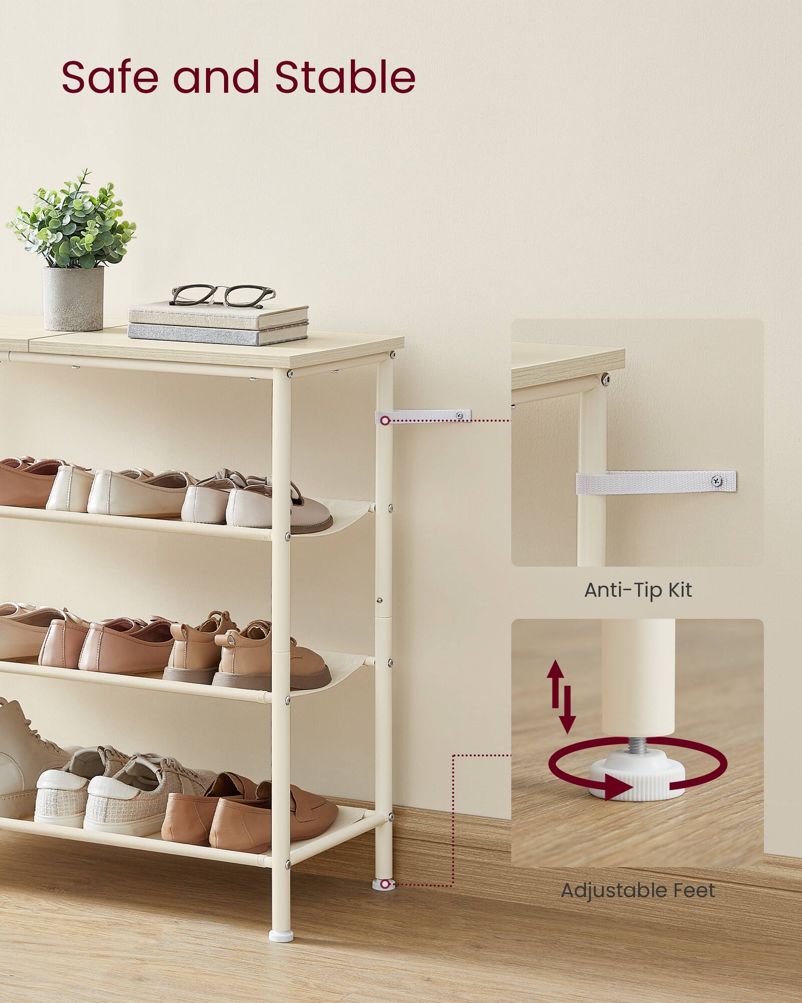 Safe and Stable

Anti-Tip Kit

Adjustable Feet