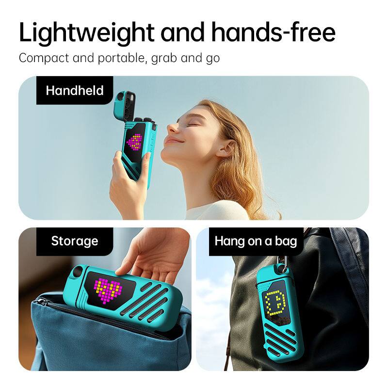 Lightweight and hands-free  
Compact and portable, grab and go  

Handheld  
Storage  
Hang on a bag