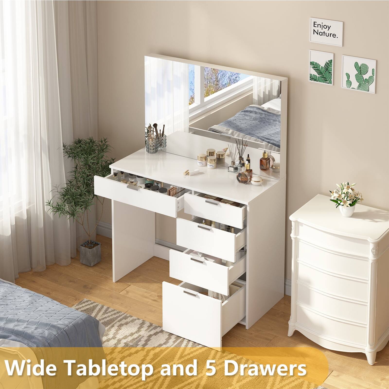 Enjoy Nature.

Wide Tabletop and 5 Drawers