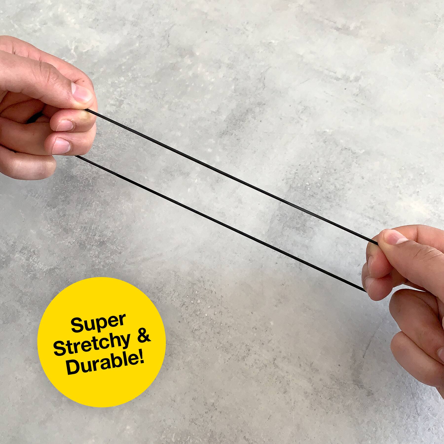 Super Stretchy & Durable!