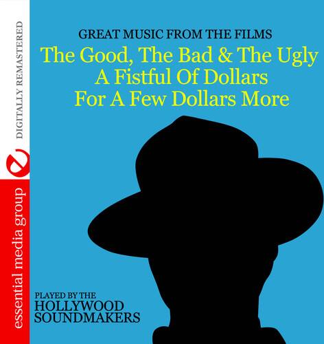REMASTERED DIGITALLY

GREAT MUSIC FROM THE FILMS  
The Good, The Bad & The Ugly  
A Fistful Of Dollars  
For A Few Dollars More  

PLAYED BY THE  
HOLLYWOOD  
SOUNDMAKERS  

essential media group