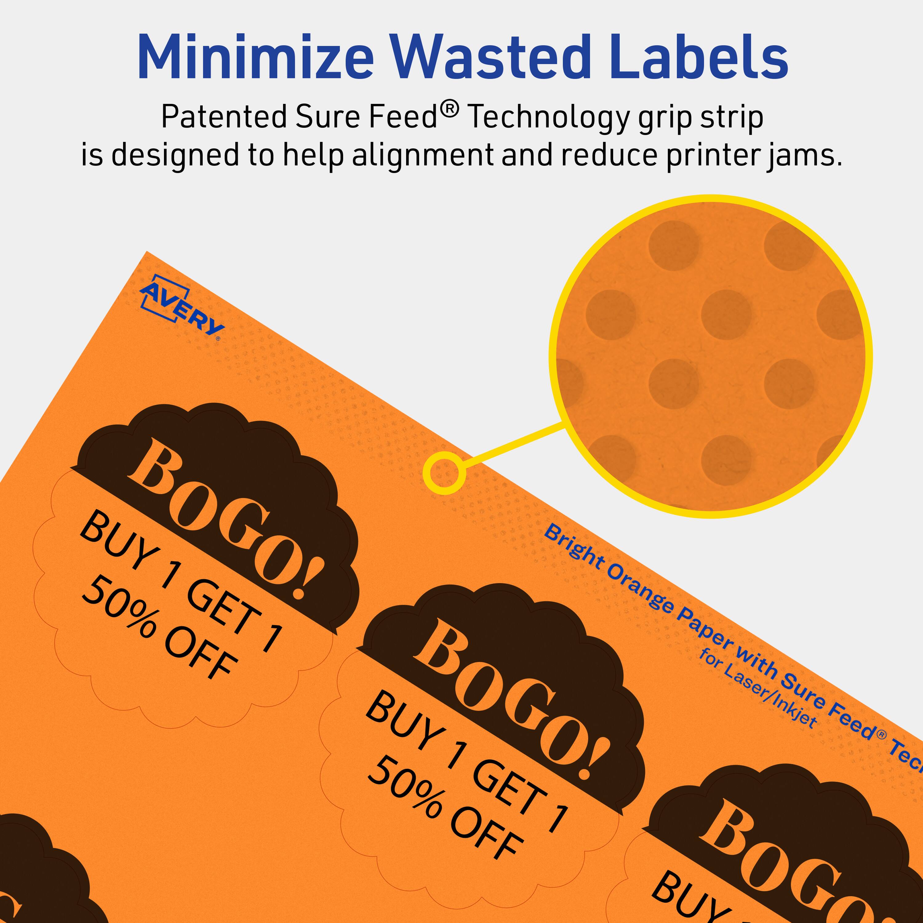 Minimize Wasted Labels

Patented Sure Feed® Technology grip strip is designed to help alignment and reduce printer jams.

BUY 1 GET 1 50% OFF

Bright Orange Paper with Sure Feed® Technology for Laser/Inkjet

BOGO!