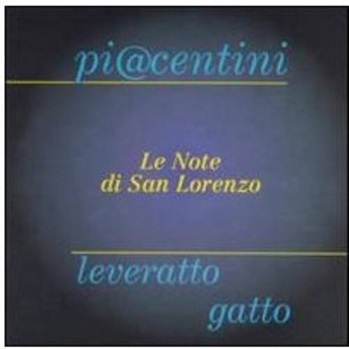 piacentini  
Le Note di San Lorenzo  
leveratto gatto