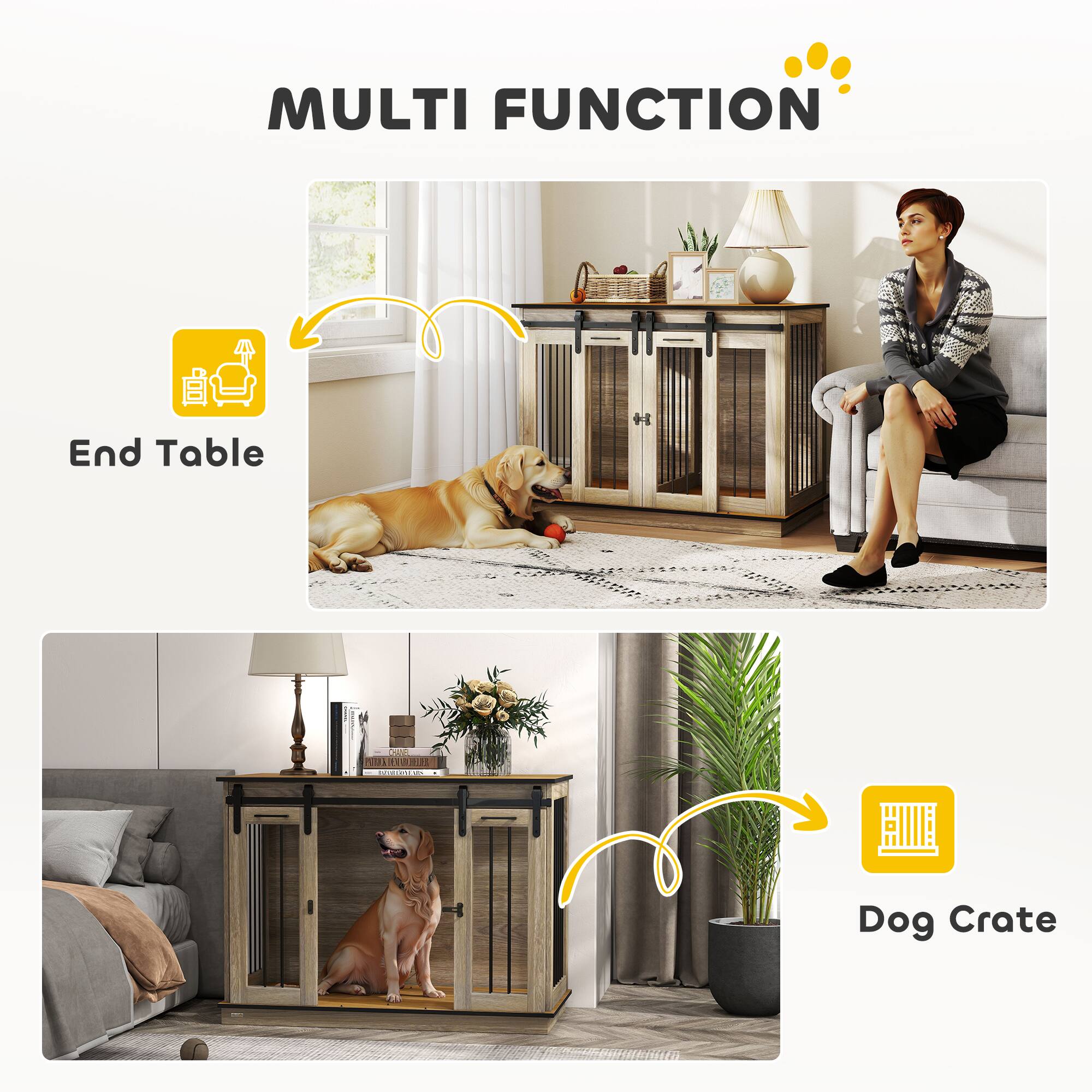 MULTI FUNCTION

End Table

Dog Crate
