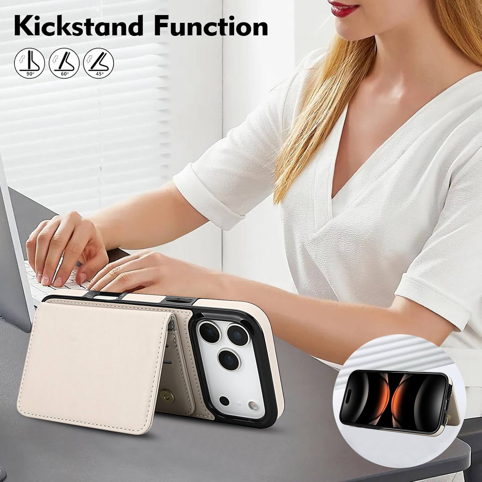 Kickstand Function

90° 60° 45°