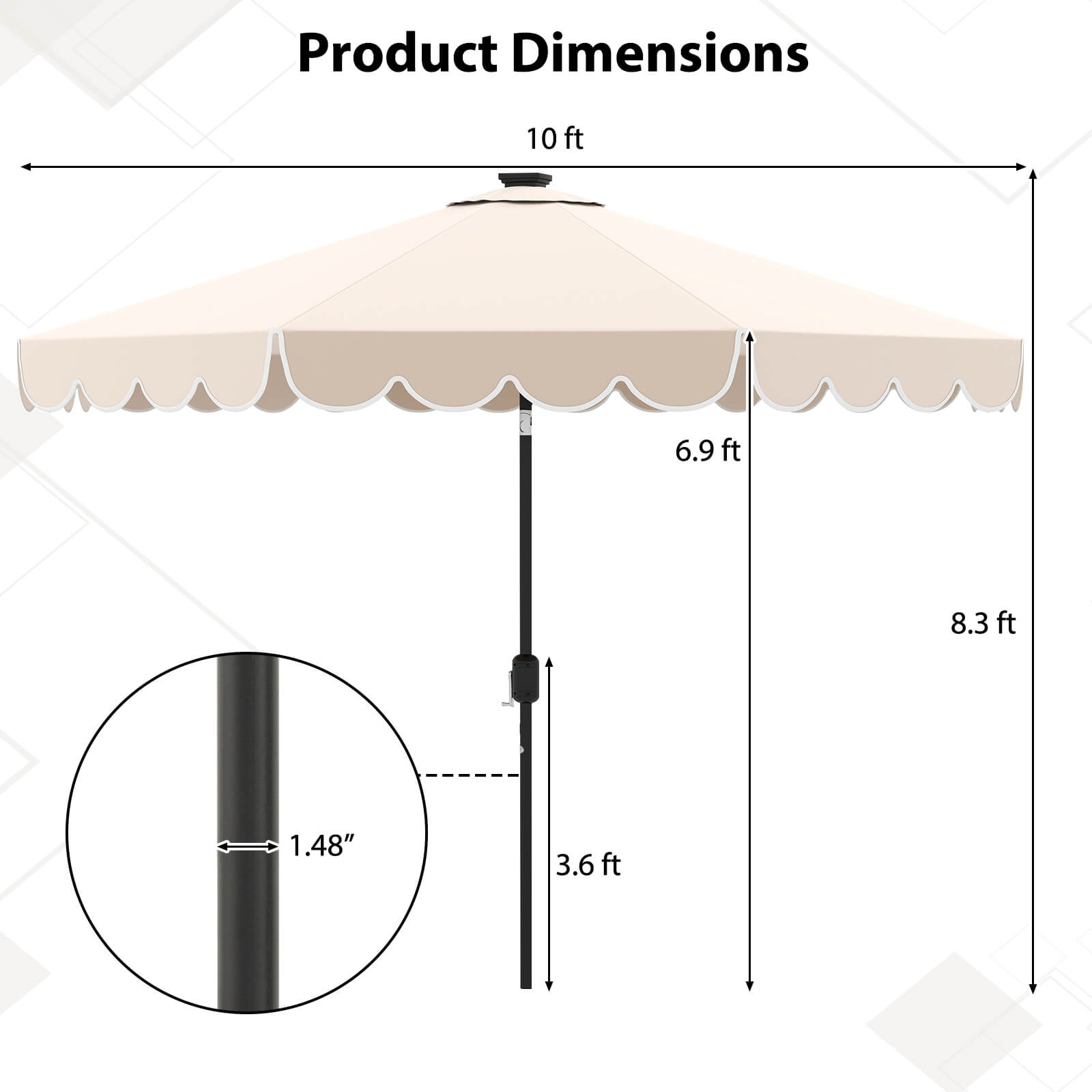 Product Dimensions

- 10 ft (width)
- 6.9 ft (depth)
- 8.3 ft (height)
- 1.48" (pole diameter)
- 3.6 ft (pole height)