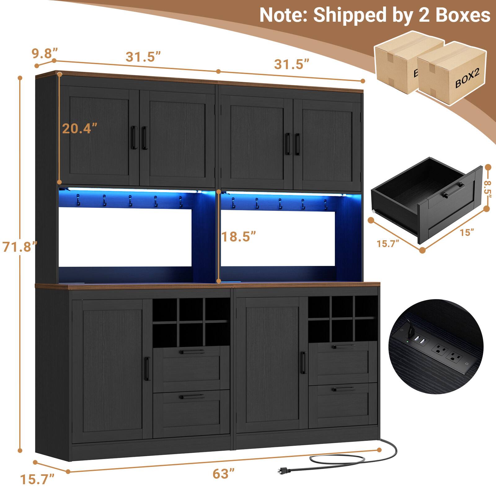 Note: Shipped by 2 Boxes

9.8" 31.5" 31.5" E BOX2 20.4" 8.5" 71.8" 18.5" 15.7" 15" 15.7" 63"